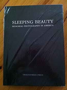 洋書 Sleeping Beauty: Memorial Photography 洋書 Sleeping Beauty : Memorial Photography SLEEPING BEAUTY